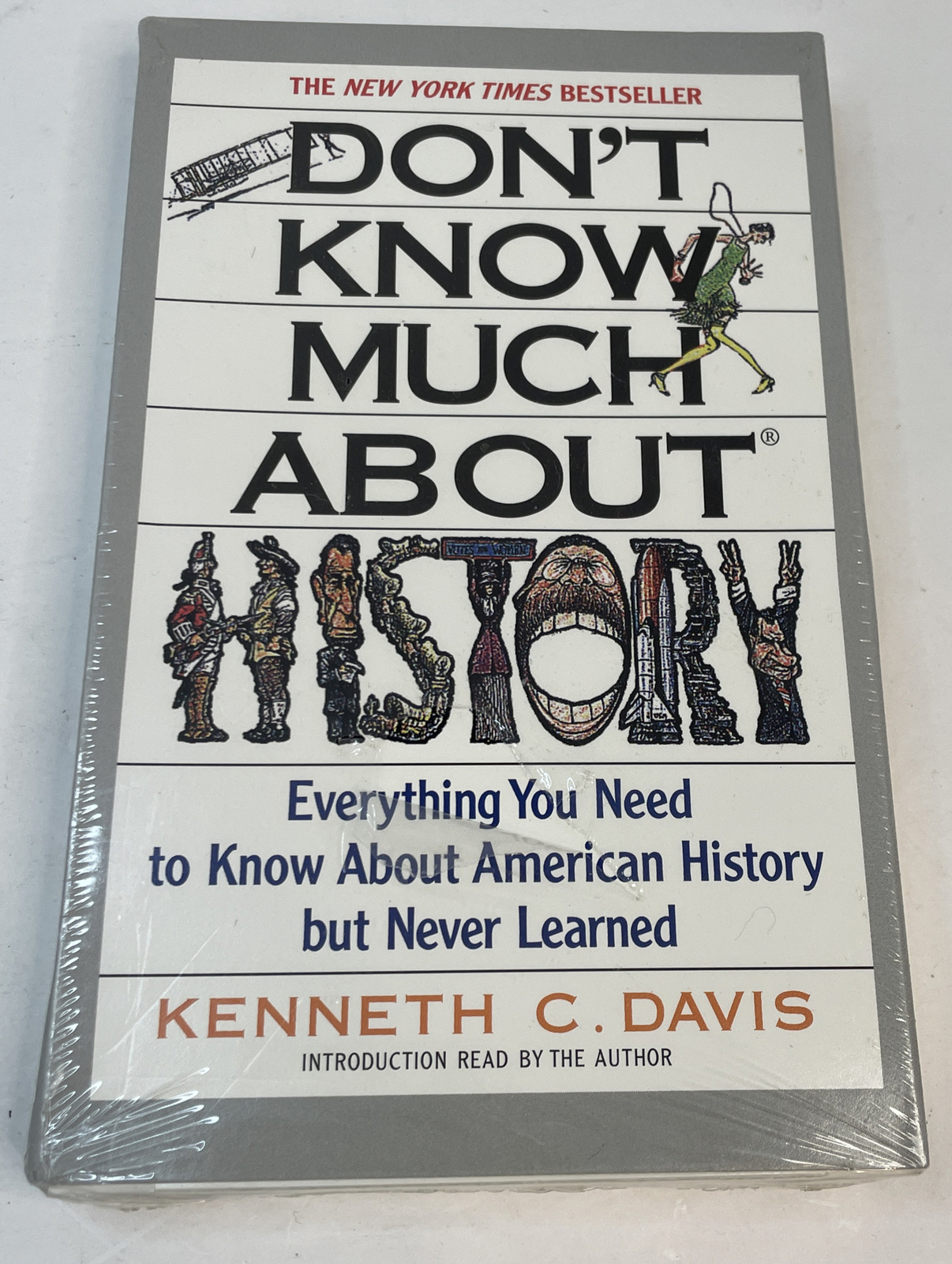 Don’t Know Much about History : Everything You Need to Know about American…