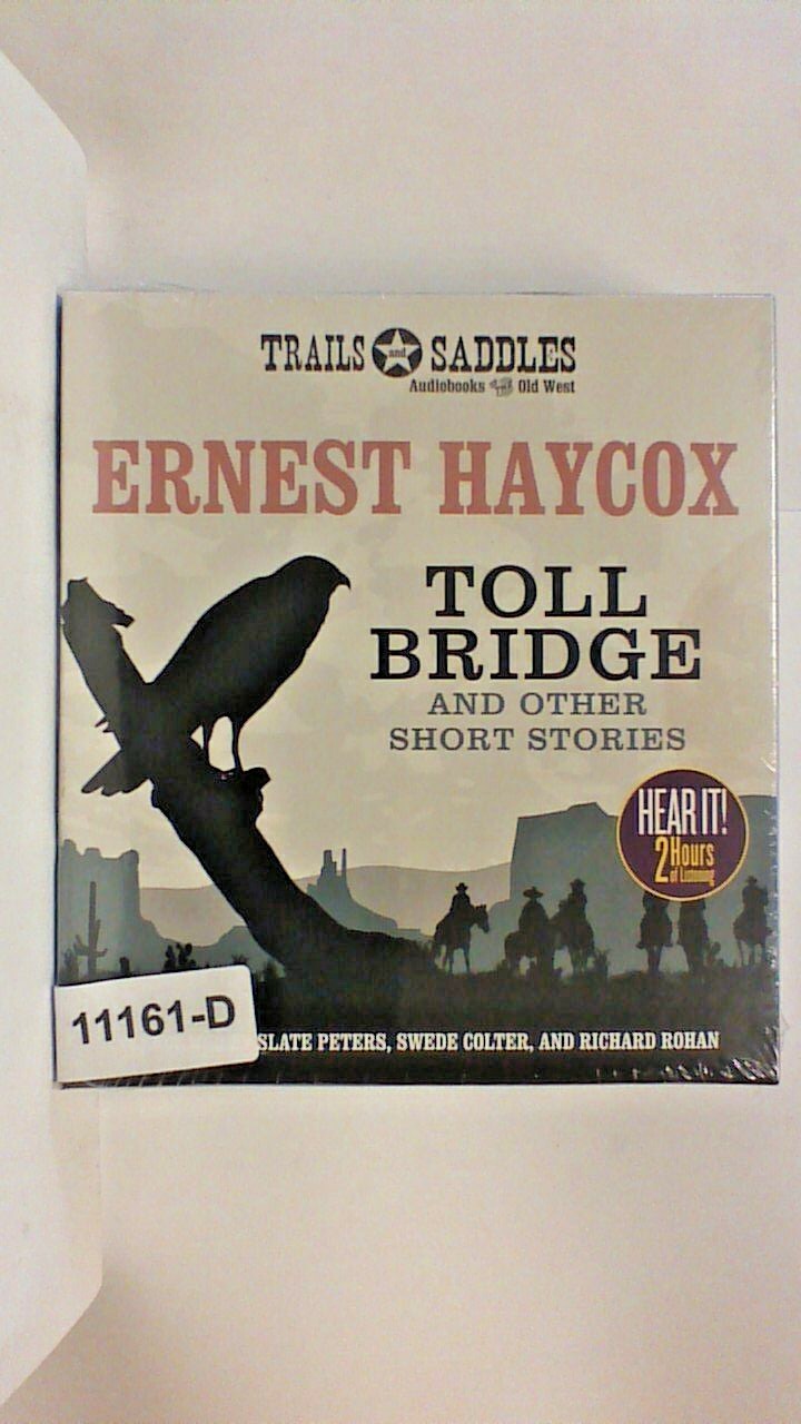 NEW *Sealed* Audio Book on CDs TOLL BRIDGE Ernest Haycox