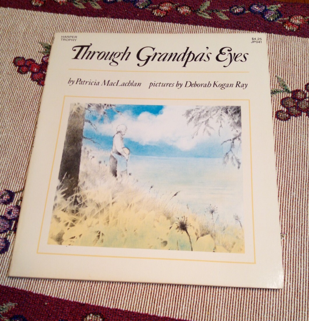 1983 Through Grandpa’s Eyes Paperback Author Patricia MacLachlan Signed