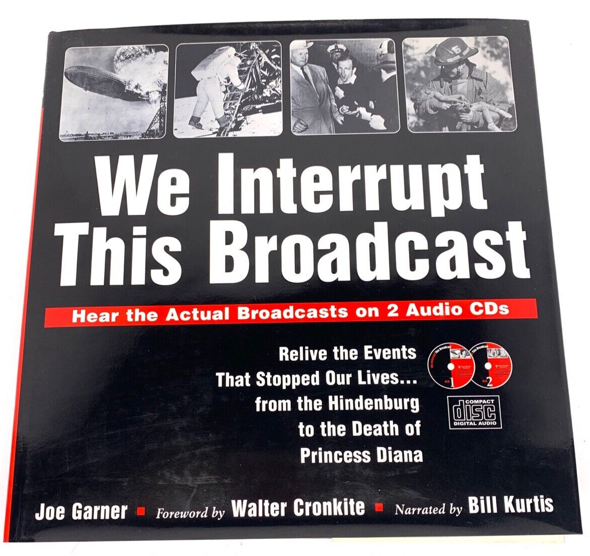We Interrupt This Broadcast : Relive the Events That Stopped Our Lives