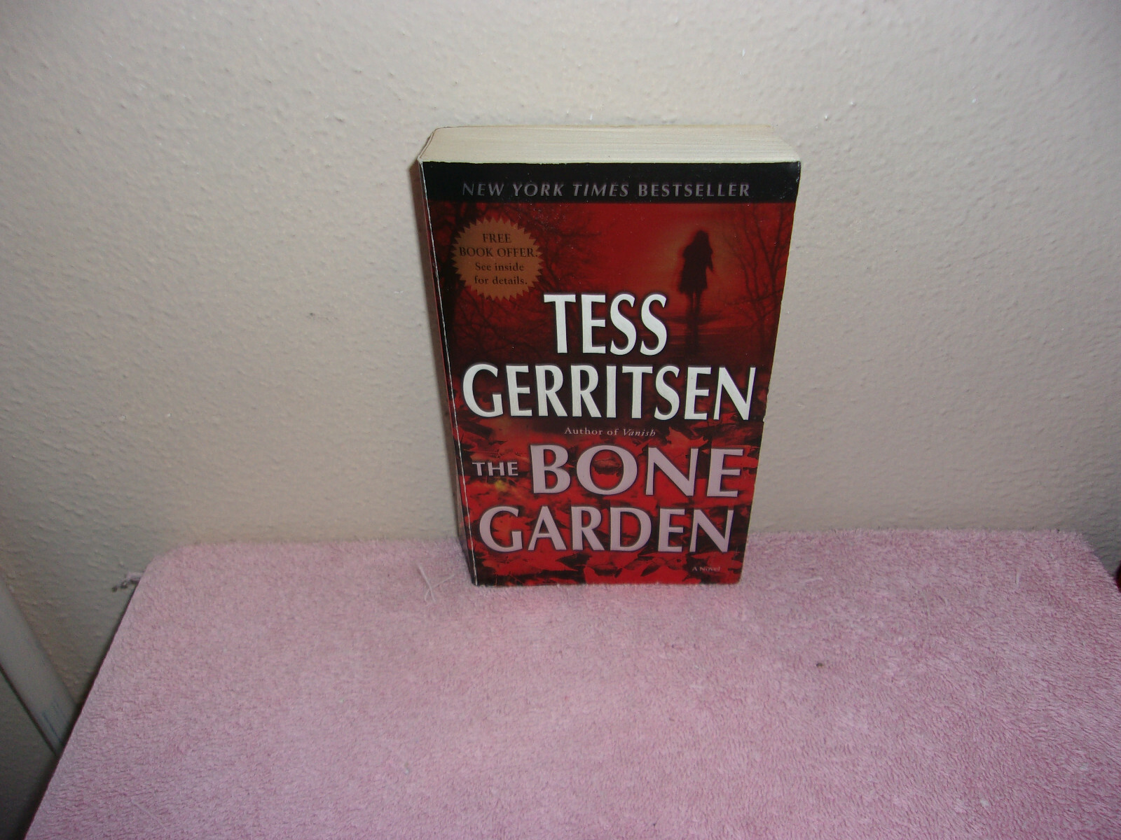 The Bone Garden by Tess Gerritsen (2008, Mass Market)