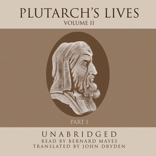 Plutarch’s Lives, Vol. 2 by Plutarch 2013 Unabridged CD 9781470888183