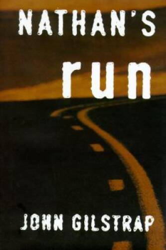 Nathan’s Run: A Novel — Hardcover By Gilstrap, John — GOOD