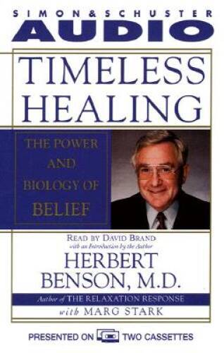 Timeless Healing the Power and Biology of Belief — Audio Cassette — GOOD