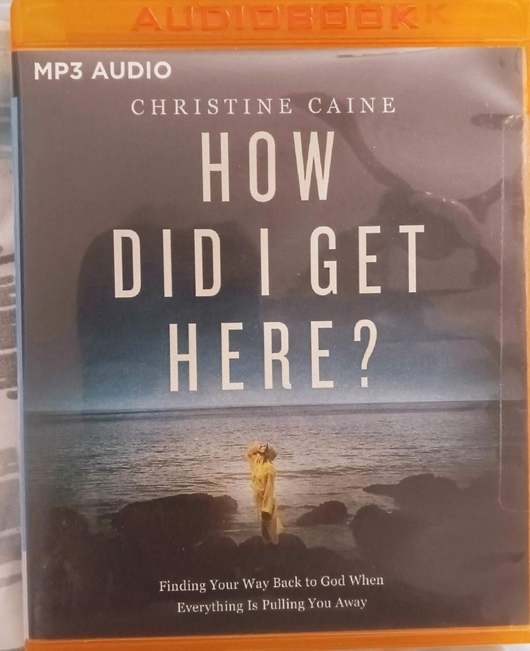 How Did I Get Here?: Christine Caine — audiobook