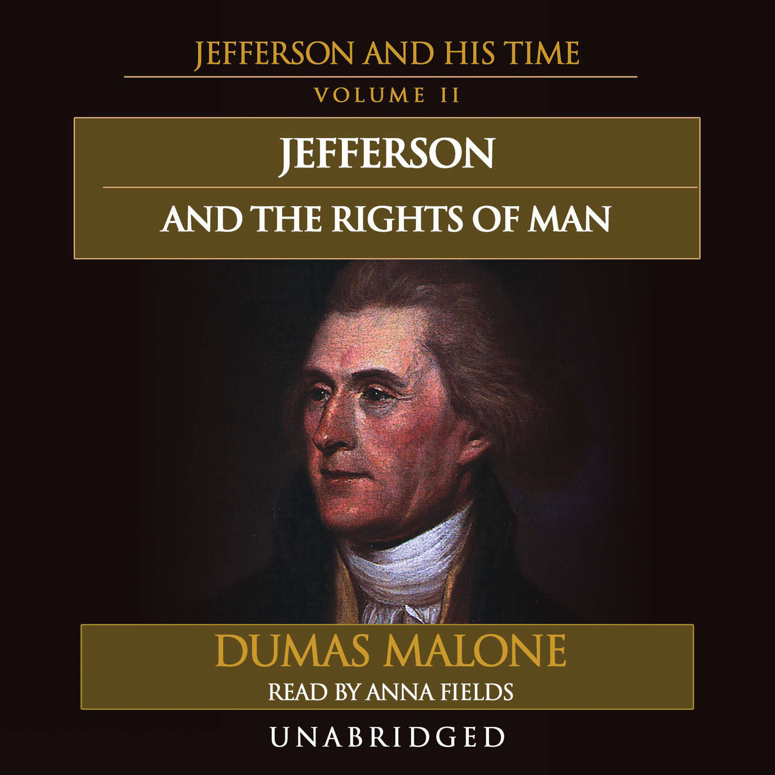 Jefferson and the Rights of Man by Dumas Malone 2013 Unabridged CD 9781470888572