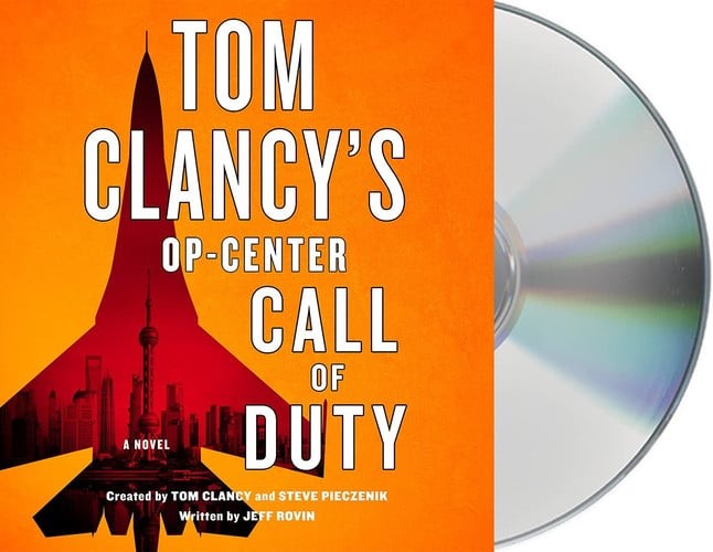 Tom Clancy’s Op-Center: Call of Duty: A Novel (Tom Clancy’s … (Audio CD Book)