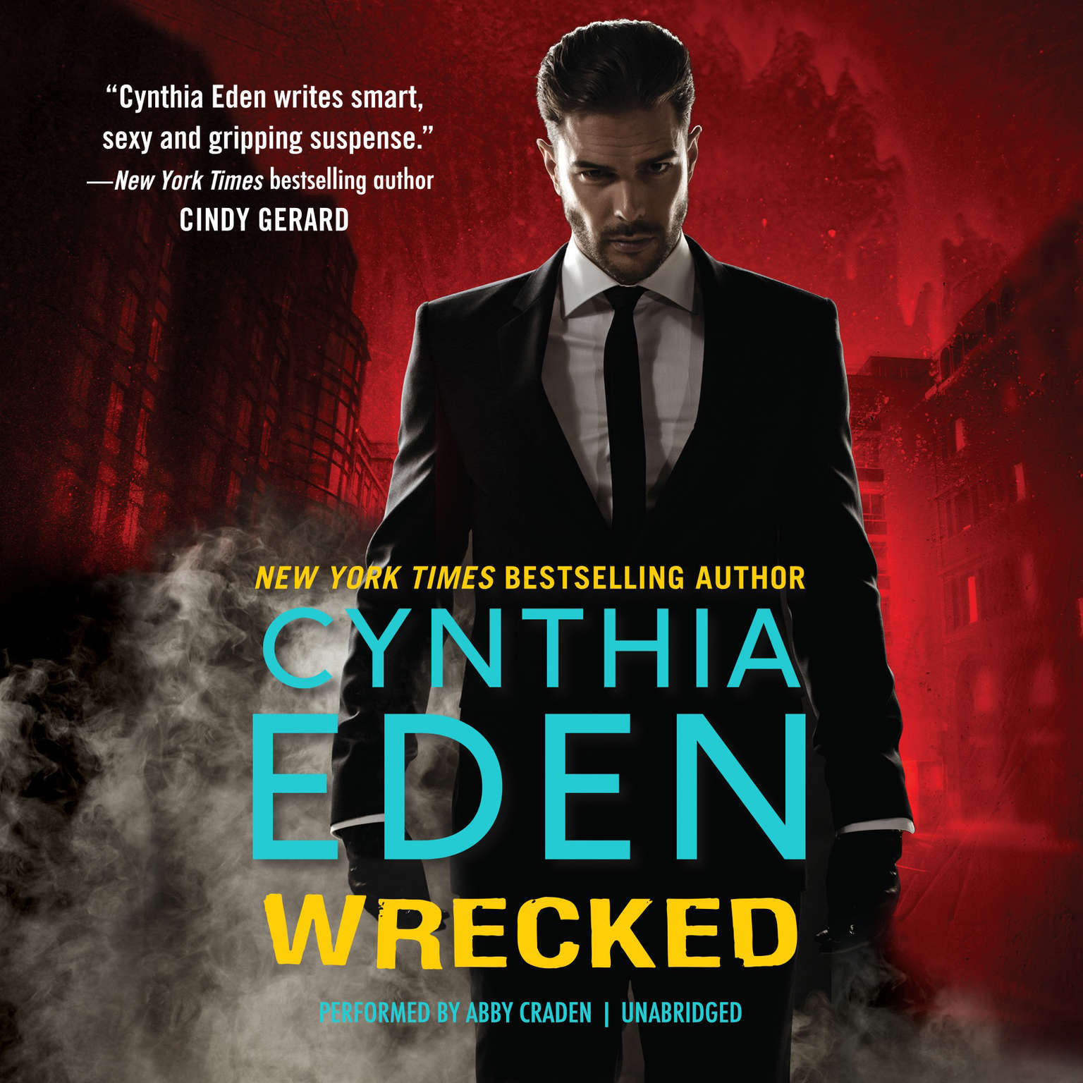 Wrecked by Cynthia Eden 2017 Unabridged CD 9781538420270