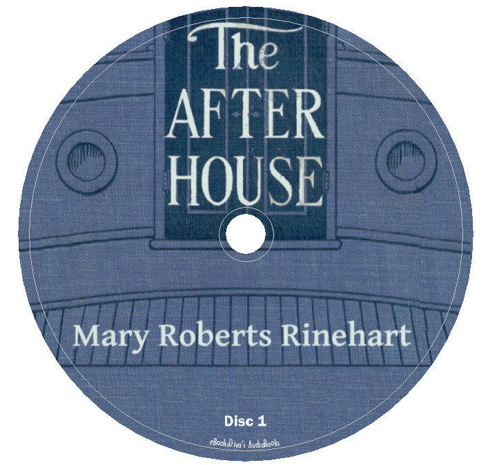 The After House Mary Roberts Rinehart Adventure Mystery Audiobook 5 Audio CDs