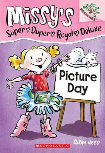 Picture Day: A Branches Book (Missy’s Super Duper Royal Deluxe #1) — GOOD