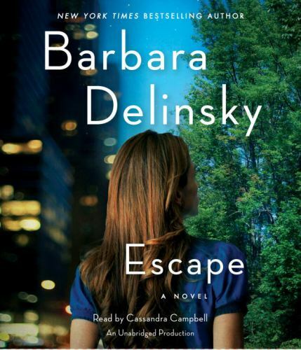 Escape by Barbara Delinsky (2011, Compact Disc)