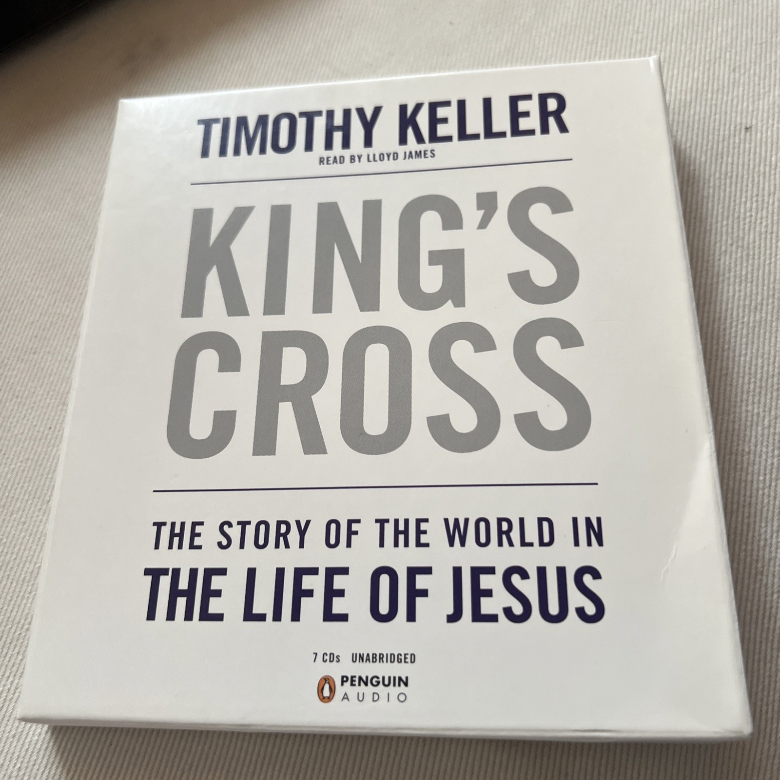 King’s Cross : The Story of the World in the Life of Jesus by Timothy Keller…