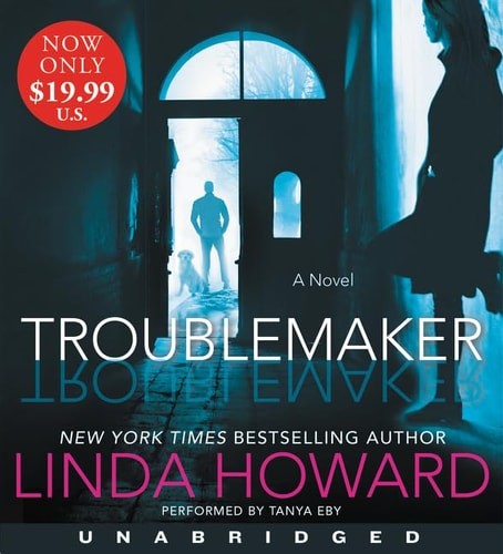 Troublemaker Low Price CD: A Novel ~ Howard, Linda