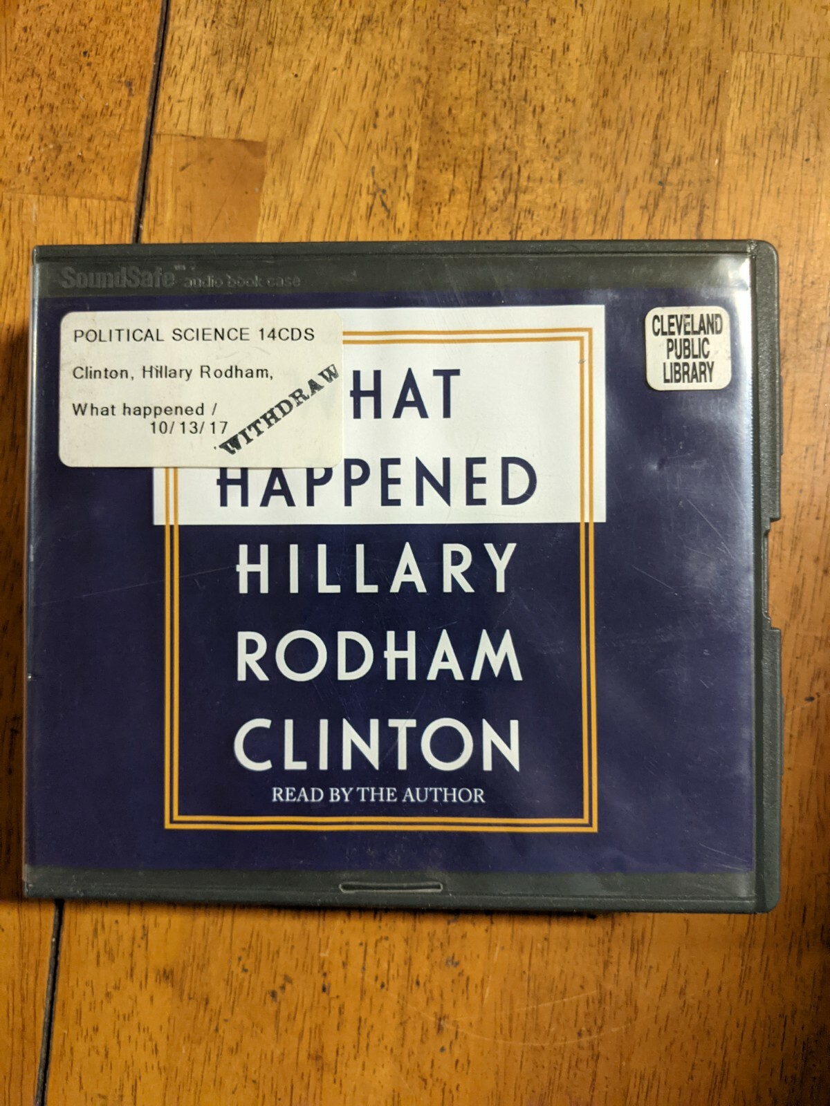 Shelf162E Audiobook~ HILLARY RODHAM CLINTON WHAT HAPPENED UNABRIDGED