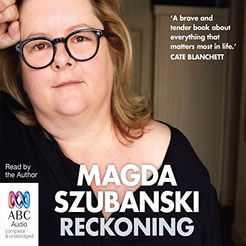 🔥💿︎ AUDIOBOOK 💿🔥 Reckoning by Magda Szubanski