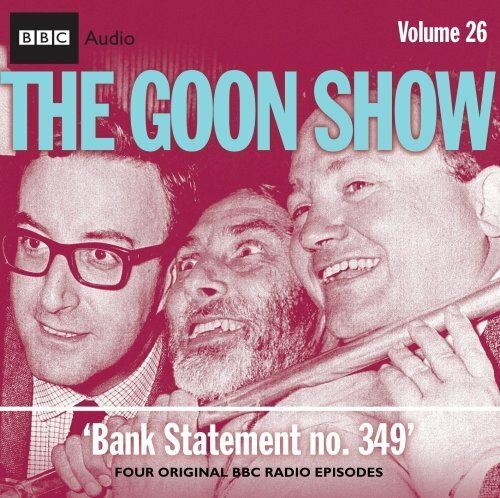 The Goon Show: Volume 26: Bank Statement No. 349 by Stephens, Larry CD-Audio The