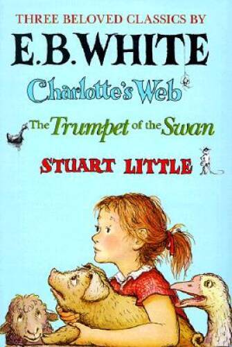 Three Beloved Classics: Charlotte’s Web/Stuart Little/The Trumpe — ACCEPTABLE