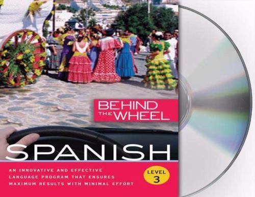 Spanish Level 3; Behind the Wheel 2009, Audio Book on 8 CDs New Bonus Transcript