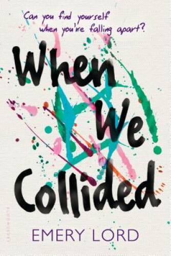 When We Collided — Hardcover By Lord, Emery — GOOD
