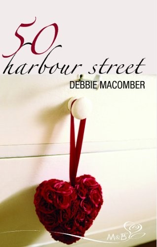 50 Harbour Street (Silhouette Shipping Cycle), Debbie Macomber, Used; Very Good
