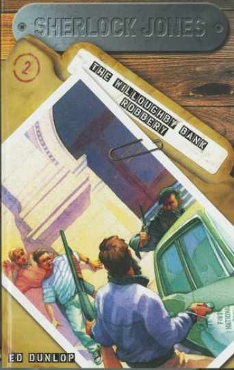 Sherlock Jones: The Willoughby Bank — Paperback, by Dunlop Ed — Very Good