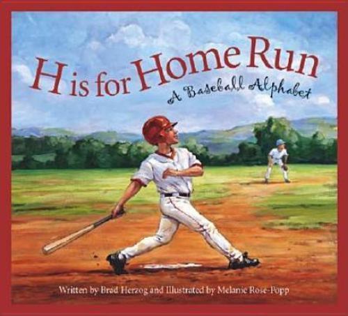 H is for Home Run: A Baseball Alphabet (Sports Alphabet) by Herzog, Brad, Good B