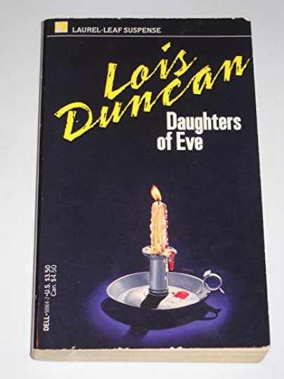 Daughters of Eve — Paperback, by Duncan Lois — Acceptable