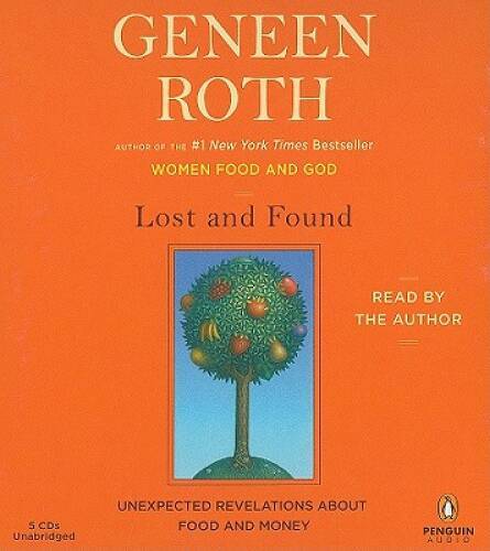 Lost and Found: Unexpected Revelations About Food and Money — VERY GOOD
