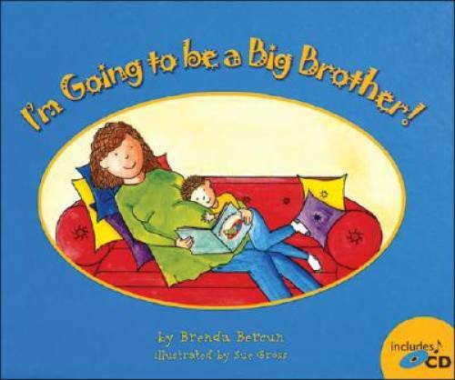 I’m Going to be a Big Brother — Hardcover By Bercun, Brenda — GOOD