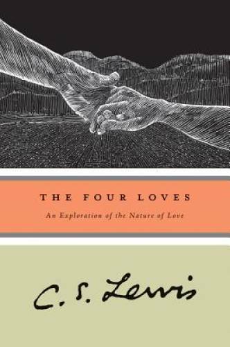 The Four Loves — Paperback By Lewis, C.S. — ACCEPTABLE