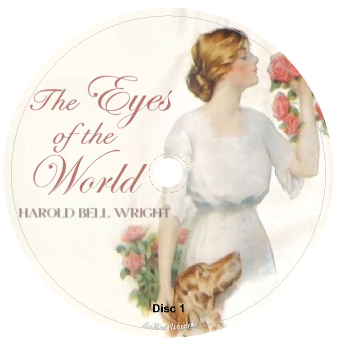 The Eyes of the World Harold Bell Wright Audiobook in 10 Audio CDs