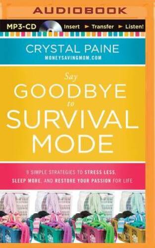 Say Goodbye to Survival Mode: 9 Simple Strategies to Stress Less, Sl — VERY GOOD