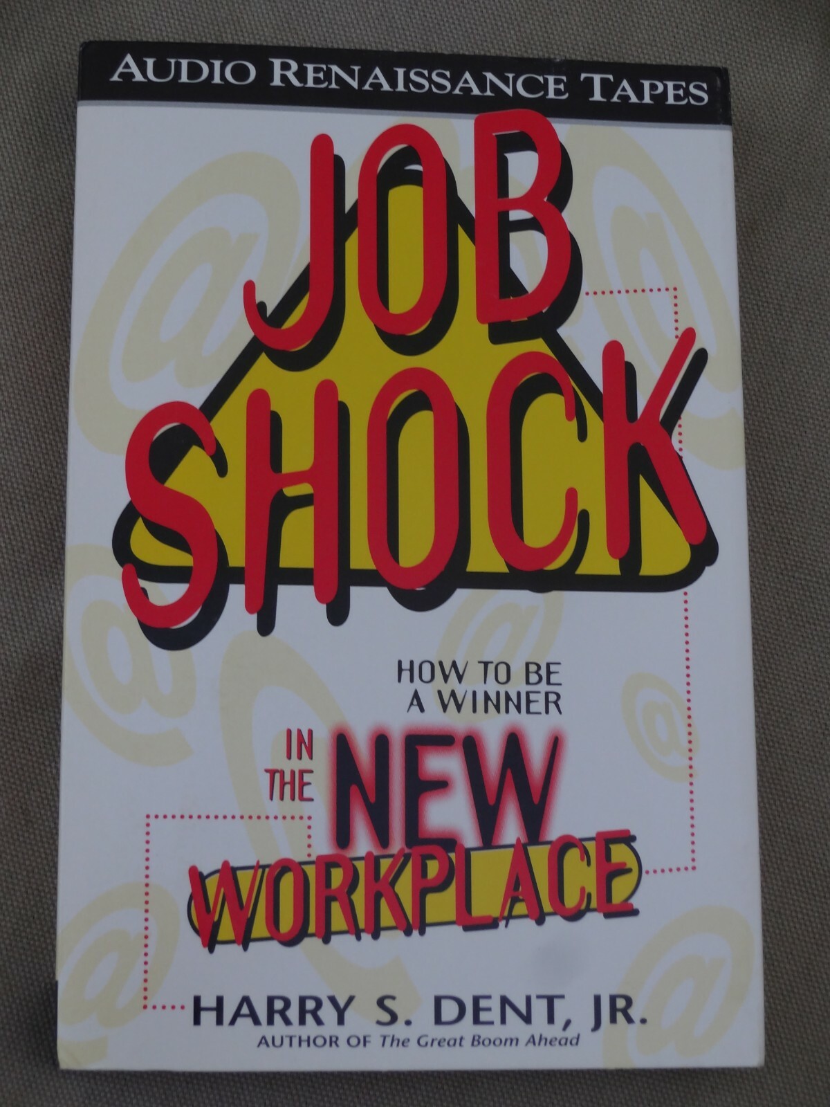 AudioCassette Harry Dent Jr.: JOB SHOCK Win in the New WorkPlace (1995)