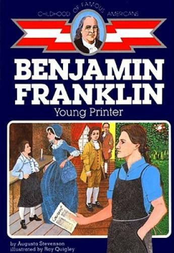 Benjamin Franklin: Young Printer (Childhood of Famous Americans) — ACCEPTABLE