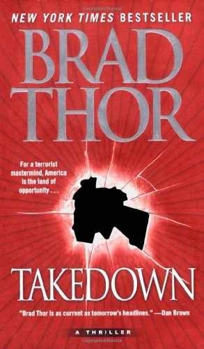 Takedown: A Thriller — Paperback, by Thor Brad — Acceptable