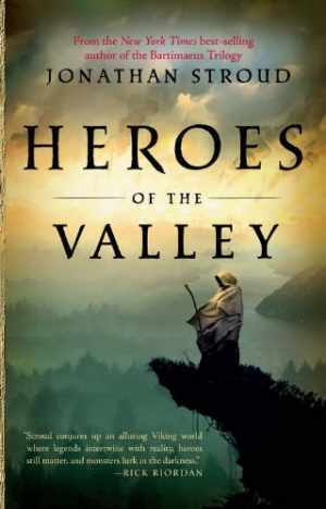 Heroes of the Valley — Paperback, by Stroud Jonathan — Good