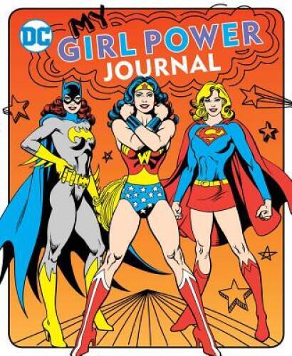 My Girl Power Journal (DC Super Heroes) — Paperback By Parvis, Sarah — GOOD