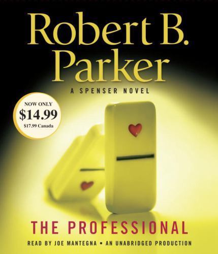 Spenser Ser.: The Professional : A Spenser Novel by Robert B. Parker (2014) VVG