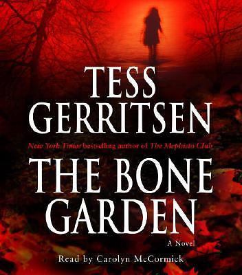 The Bone Garden by Tess Gerritsen (2007, Compact Disc, Abridged edition)