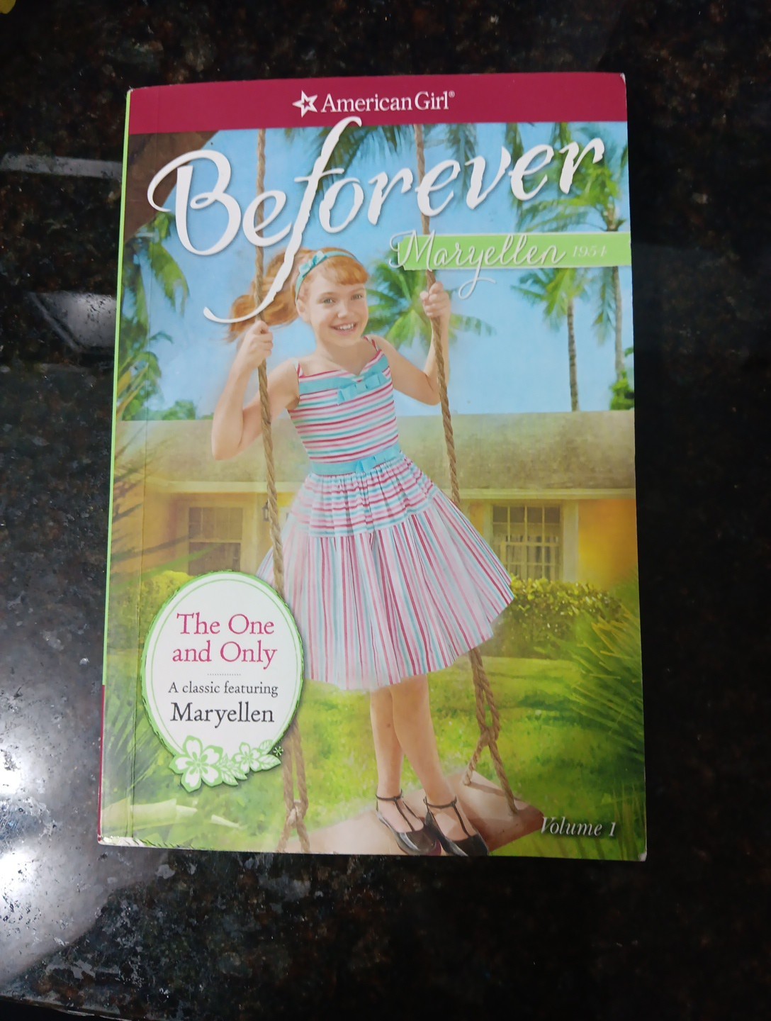 American Girl Doll Book Be forever Maryellen 1954 The One And Only Volume 1