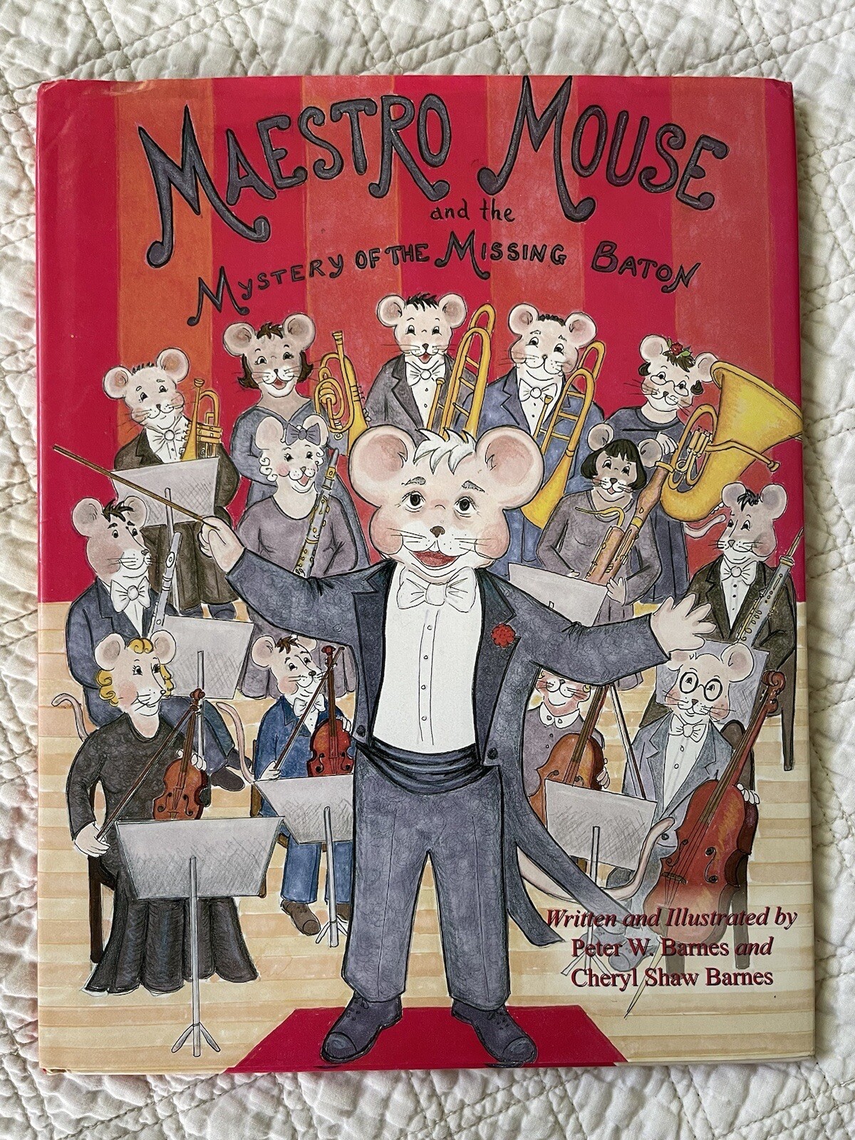 Maestro Mouse: And the Mystery of the Missing Baton by Peter W Barnes: Used