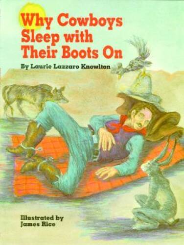 Why Cowboys Sleep With Their Boots On (Why Cowboys Series) — Hardcover — GOOD