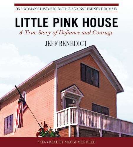 Little Pink House Audiobook 7 CDs Jeff Benedict Defiance Courage Maggi Meg Reed