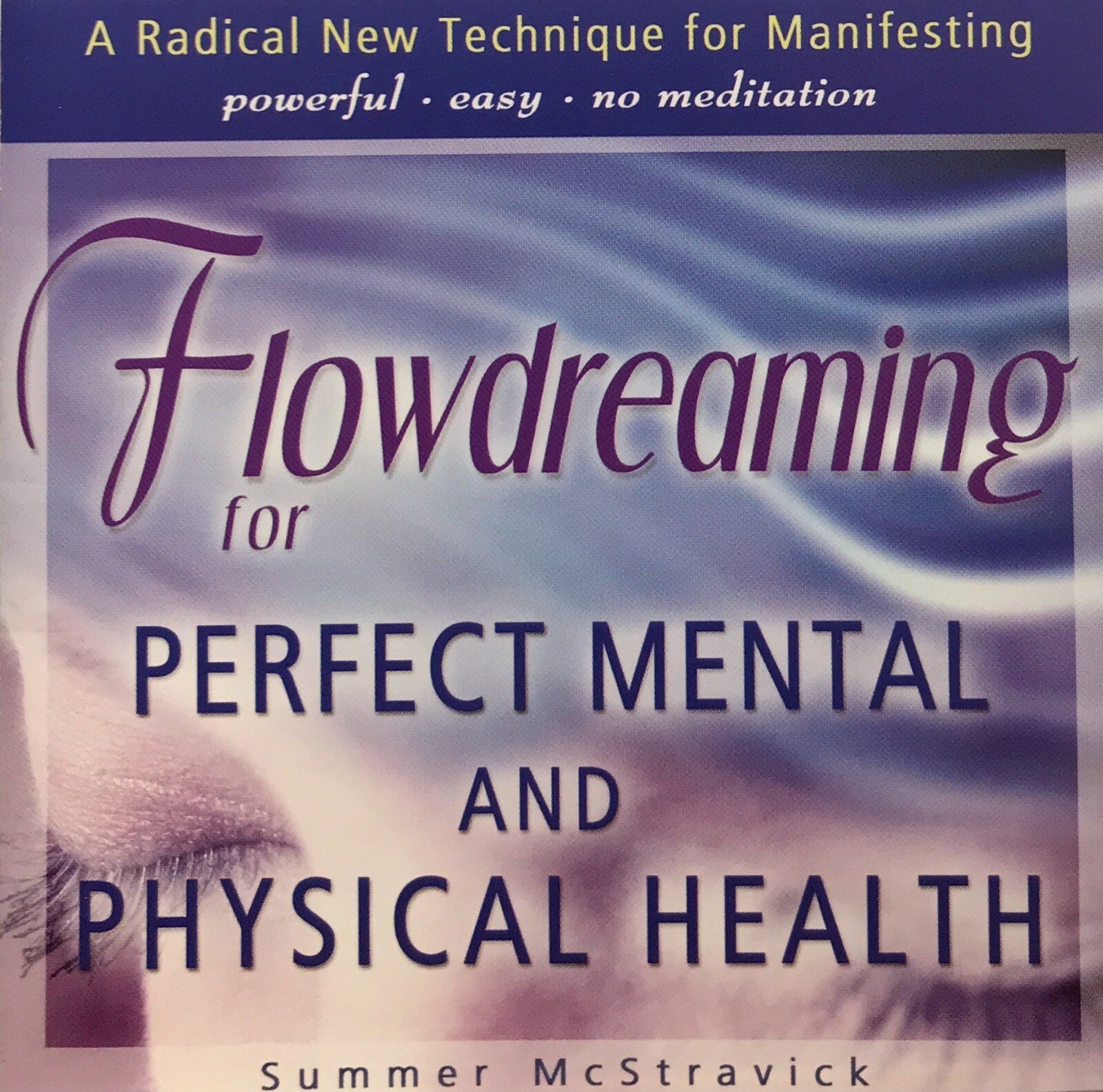 Summer McStravick: Flowdreaming for Perfect Mental and Physical Health (CD) *VG*