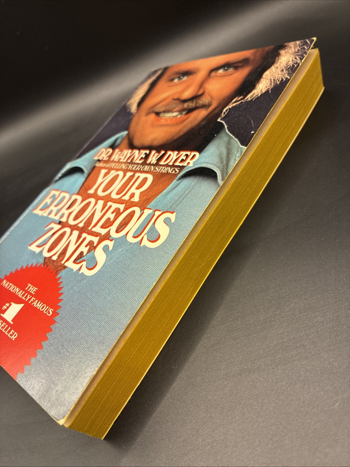YOUR ERRONEOUS ZONES By Wayne Dyer PB — First Avon Printing 1977