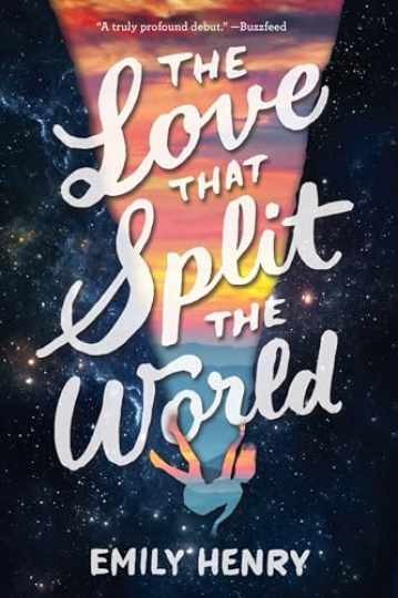 The Love That Split the World — Paperback, by Henry Emily — Acceptable n