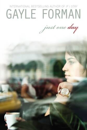 Just One Day — Hardcover By Forman, Gayle — GOOD