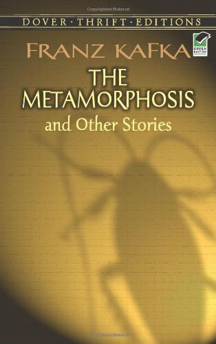 The Metamorphosis and Other Stories (Dover Thrift Editions) By F