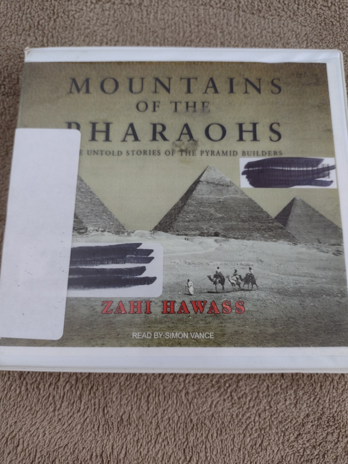 Mountains of the Pharaohs : The Untold Story of the Pyramid Builders (ex-lib)