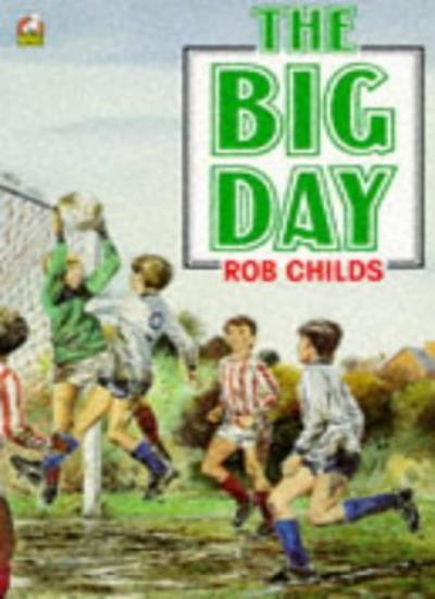The Big Day (Young Corgi Books) By Rob Childs